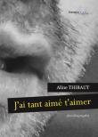J'ai tant aimé t'aimer