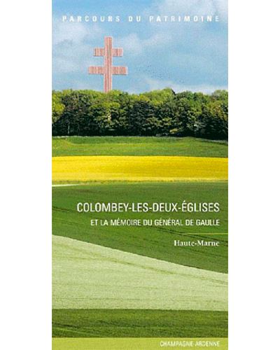 Colombey-Les-Deux-Eglises - REGION CHAMPAGNE-ARDENNE - broché