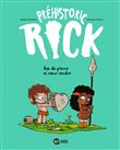 Préhistoric Rick, Tome 03