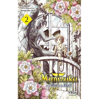 Mimizuku et le roi de la nuit - Tome 2