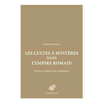 Les Cultes à mystères dans l'Empire romain