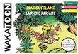 Wakatoon marsupilami,la photo parfaite