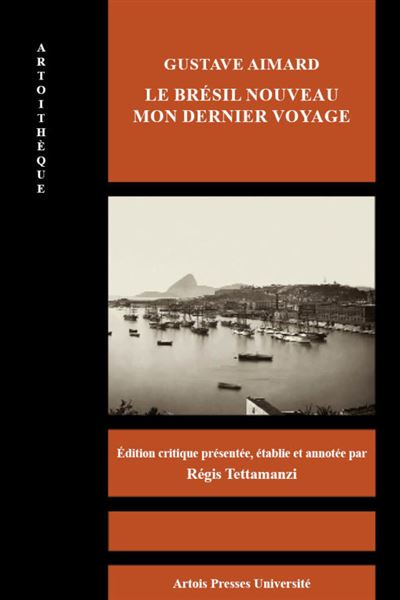 Gustave aimard le bresil nouveau mon dernier voyage