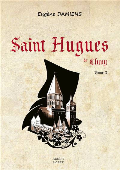 Saint Hugues de Cluny - Tome III (BD)