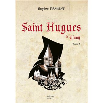 Saint Hugues de Cluny - Tome III (BD)