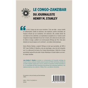 Le Congo-Zanzibar du journaliste Henry M. Stanley