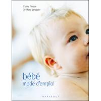 Bebe Mode D Emploi Broche Claire Pinson Marc Sznajder Achat Livre Fnac