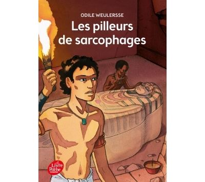 Les Pilleurs De Sarcophages - Poche - Odile Weulersse, Paul Brizzi, Gaëtan  Brizzi - Achat Livre Ou Ebook | Fnac