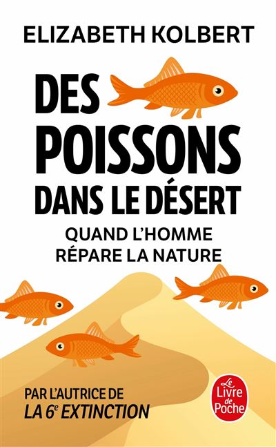 Des poissons dans le désert - Elizabeth Kolbert - Poche