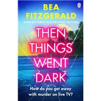 Then things went dark