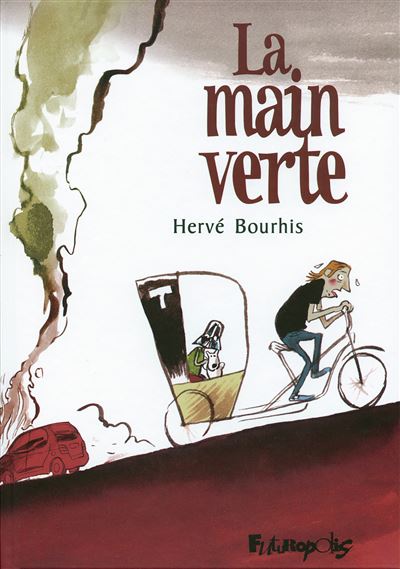 La main verte - Hervé Bourhis - cartonné