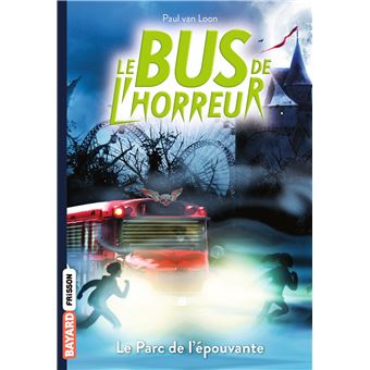Le bus de l'horreur, Tome 06