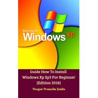 Guide How To Install Windows Xp Sp3 For Beginner (Edition 2018)