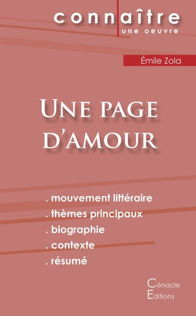 Fiche De Lecture Une Page D Amour De Emile Zola Analyse Litteraire De Reference Et Resume Complet Analyse Litteraire De Reference Et Resume Complet Broche Emile Zola Achat Livre Fnac