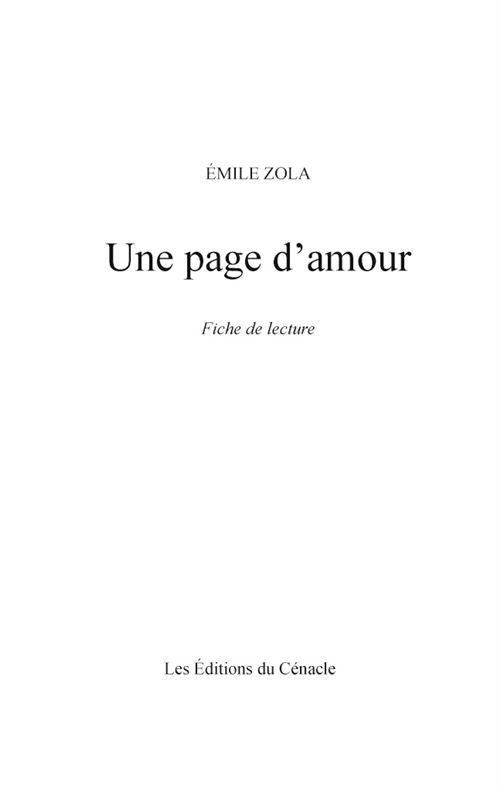 Fiche De Lecture Une Page D Amour De Emile Zola Analyse Litteraire De Reference Et Resume Complet Analyse Litteraire De Reference Et Resume Complet Broche Emile Zola Achat Livre Fnac