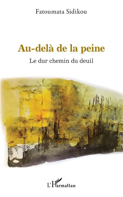 Au-delà de la peine - Fatoumata Sidikou - broché