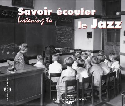 Savoir écouter le jazz