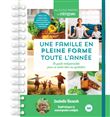 Une famille en pleine forme toute l année