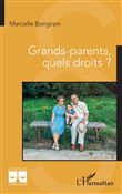 Grands-parents, quels droits ?