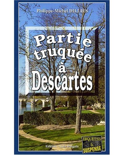 Partie truquée à Descartes
