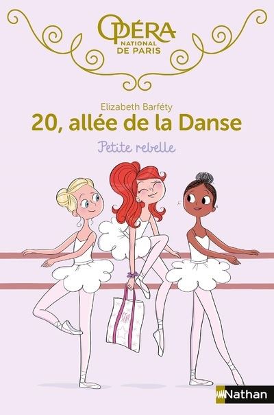 20, allée de la Danse - tome 4 Petite rebelle