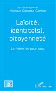 Laïcité, identité(s), citoyenneté