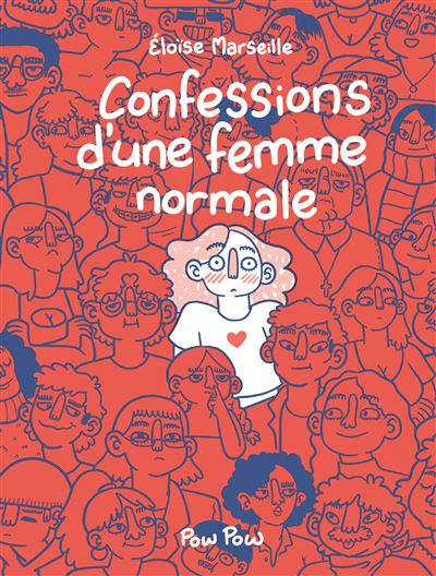 Confessions d'une femme normale - Éloïse Marseille - broché