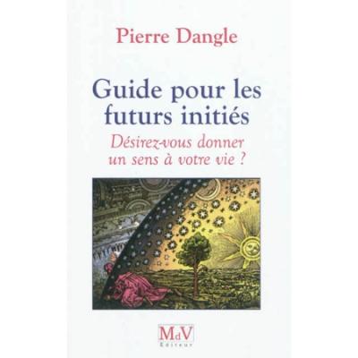 Guide pour les futurs inities