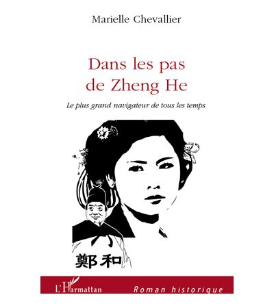 Dans les pas de Zheng He, le plus grand navigateur de tous les temps