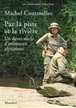Par la piste et la rivière