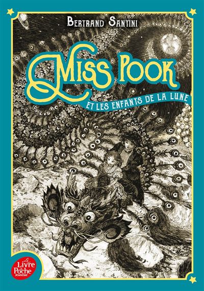Miss pook et les enfants de la lune