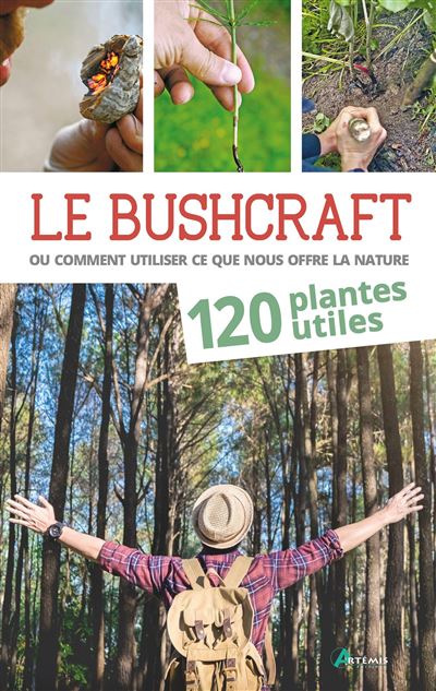 Bushcraft Tome 1 - 120 plantes utiles - Lars Konarek - broché