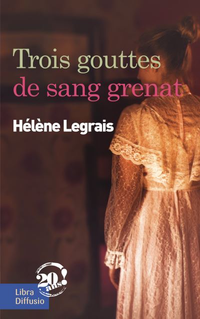 Trois gouttes de sang couleur grenat - Hélène Legrais - broché
