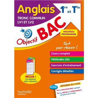 Objectif BAC Anglais LV1 et LV2 TRONC COMMUN 1re et Tle