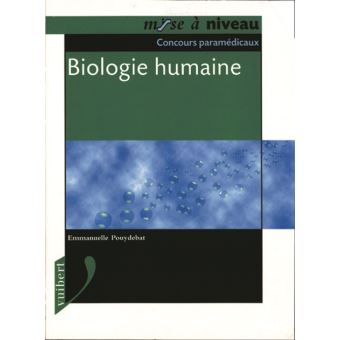 Biologie Humaine - Broché - Emmanuelle Pouydebat - Achat Livre | Fnac