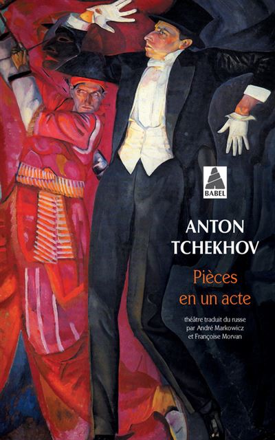 Pièces en un acte - Anton Pavlovitch Tchekhov - Poche