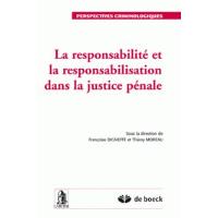 La responsabilité et la responsabilisation dans la justice pénale