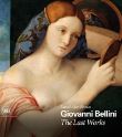 GIOVANNI BELLINI THE LAST WORKS