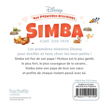 DISNEY - Mes Premières Histoires - Simba aime son papa