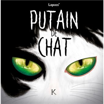 Putain de chatPutain de chat