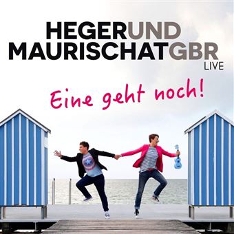 Eine geht noch