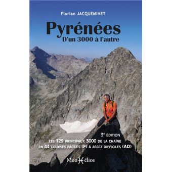 Les Pyrénées, d'un 3000 à l'autre