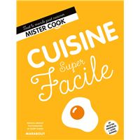 Cuisine super facile