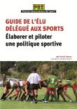 Guide de l'élu délégué aux sports