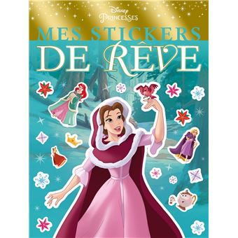 DISNEY PRINCESSES - Mes Stickers de Rêve