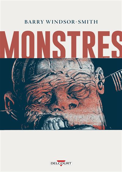 Monstres - Barry Windsor-Smith - cartonné