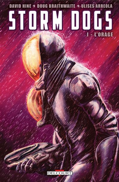 Storm Dogs T1 - L'Orage