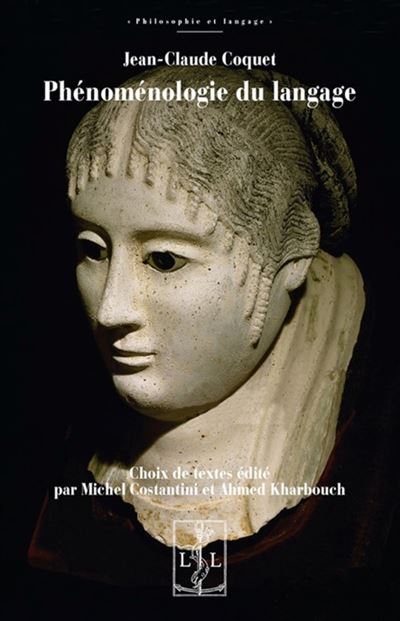 Phénoménologie du langage - Jean-Claude Coquet - broché
