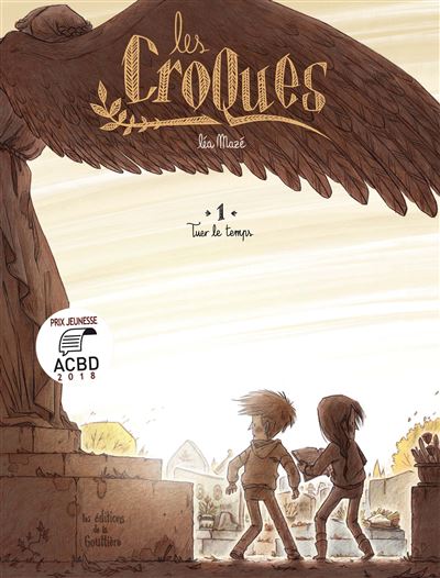 Les croques t1 - tuer le temps
