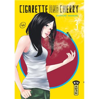 Cigarette and Cherry  - Tome 3